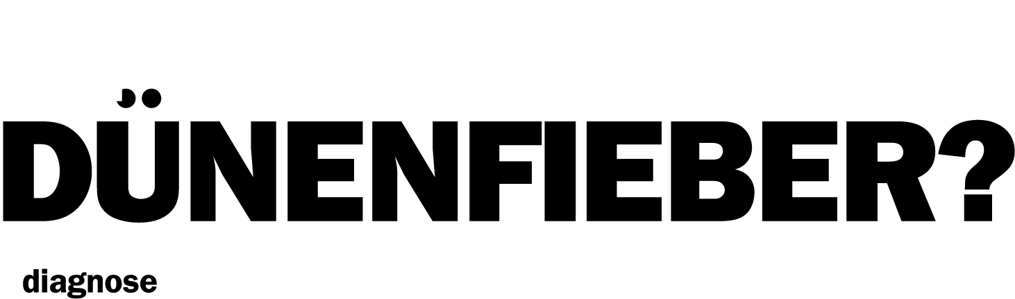 Pfeifendes Dünenfieber?